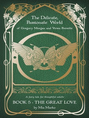 cover image of The Delicate, Passionate World of Gregory Morgan and Vivien Prevette / Book 5